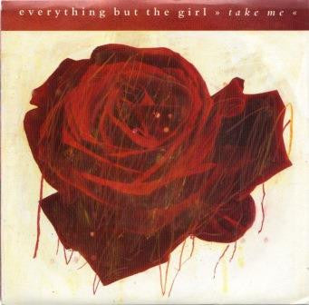 Everything But The Girl - Take Me