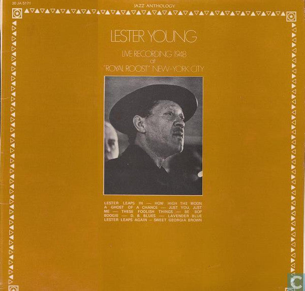 Lester Young - Live Recording 1948 At "Royal Roost" New-York City