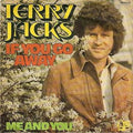 Terry Jacks - If You Go Away / Me And You