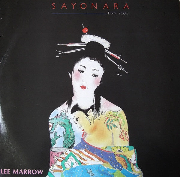 Lee Marrow - Sayonara (Don't Stop...)