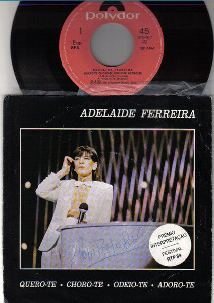 Adelaide Ferreira - Quero-Te, Choro-te, Odeio-Te, Adoro-te