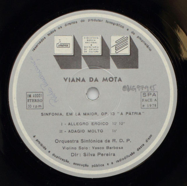 José Viana da Mota / Orquestra Sinfónica da RDP, Silva Pereira, Vasco Barbosa - Sinfonia Em Lá Maior - Opus 13 "À Pátria"