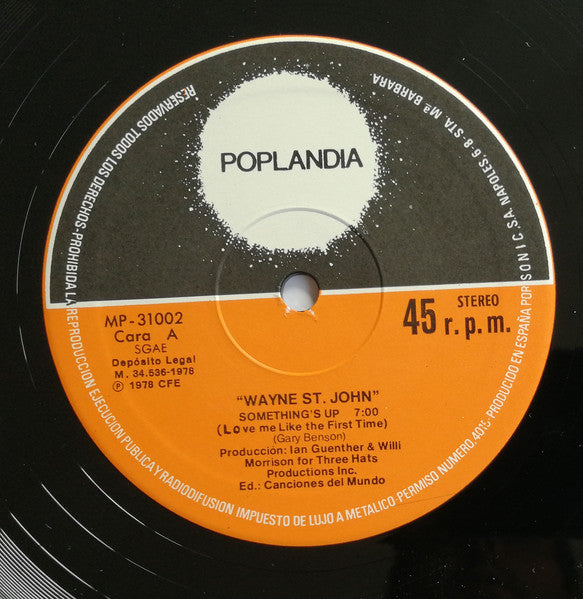 Wayne St. John - Something's Up (Love Me Like The First Time)