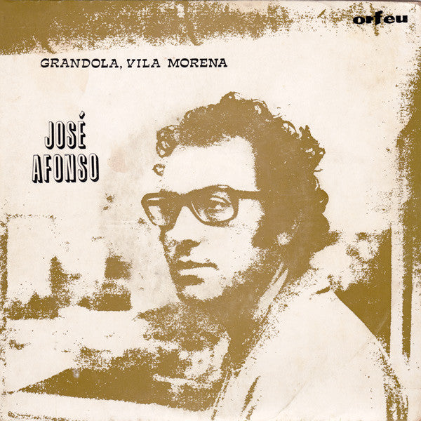 José Afonso - Grândola, Vila Morena