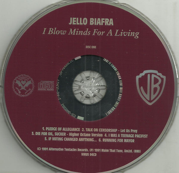 Jello Biafra - I Blow Minds For A Living