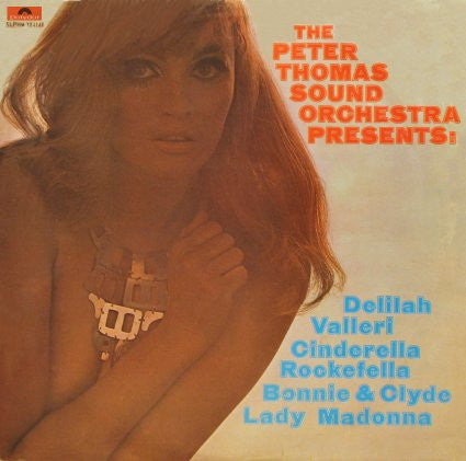Peter Thomas Sound Orchestra - Presents: