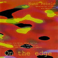 Nuno Rebelo - On The Edge