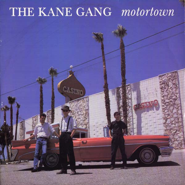 The Kane Gang - Motortown
