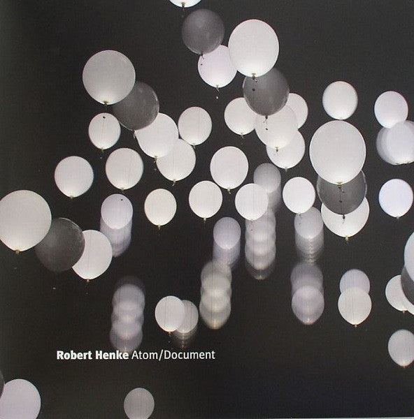 Robert Henke - Atom/Document