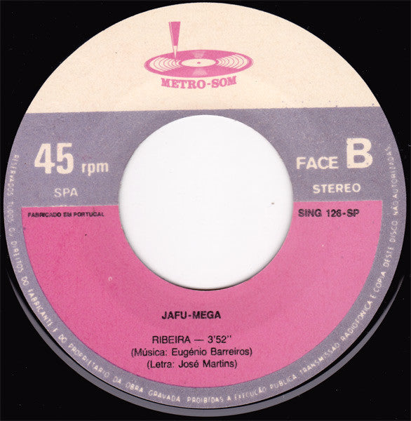 Jáfu'Mega - Dá-me Lume / Ribeira