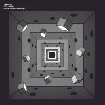 Monoton - Four Lost Tracks - Bionic Automatic Archeology