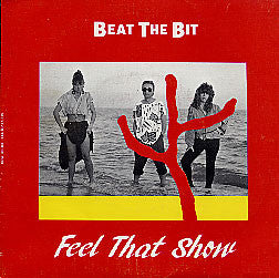 Beat The Bit - Feel That Show