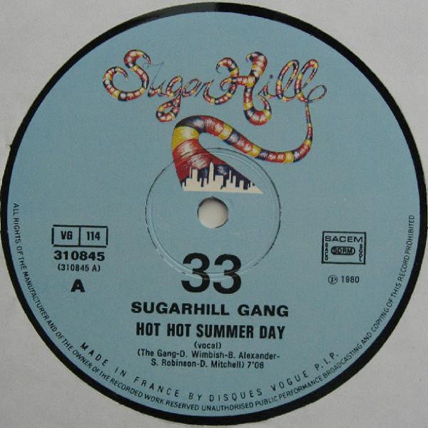 Sugarhill Gang - Hot Hot Summer Day