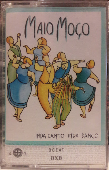 Maio Moço - Inda Canto, Inda Danço