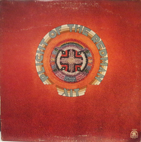XIT (4) - Plight Of The Redman