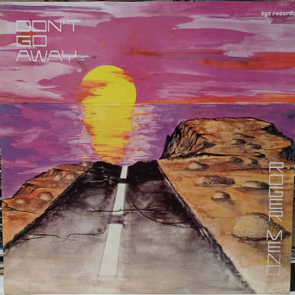 Roger Meno - Don't Go Away