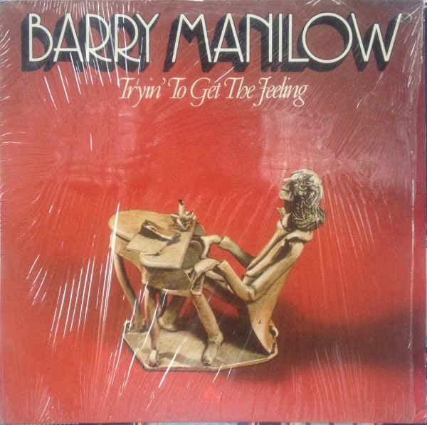 Barry Manilow - Tryin' To Get The Feeling