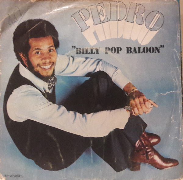 Pedro Malagueta - Billy Pop Baloon