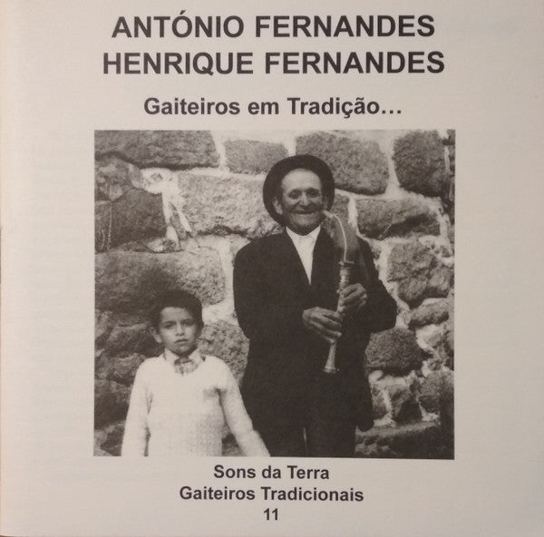 António Fernandes e Henrique Fernandes - Gaiteiros em Tradição...
