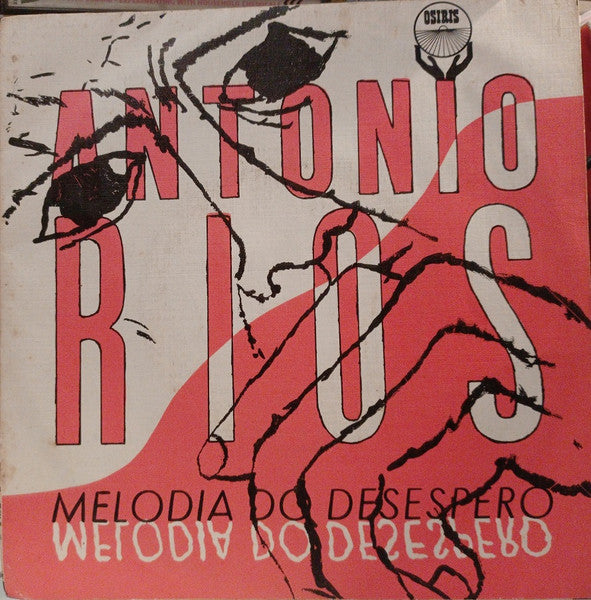 António Rios - Melodia Do Desespero