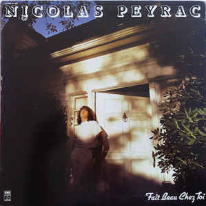 Nicolas Peyrac - Fait Beau Chez Toi