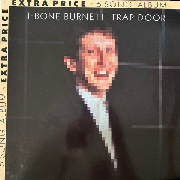 T-Bone Burnett - Trap Door