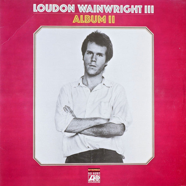 Loudon Wainwright III - Album II