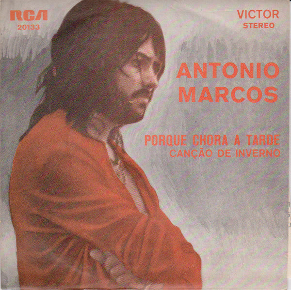 Antonio Marcos - Porque Chora A Tarde / Canção De Inverno