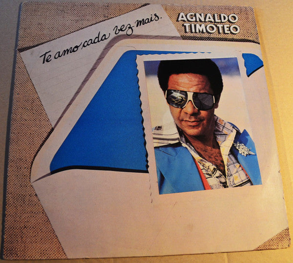 Agnaldo Timóteo - Te Amo Cada Vez Mais