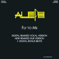 Aleph - Fly To Me (Digital Remixed Vocal Version)