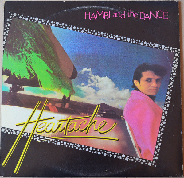 Hambi & The Dance - Heartache