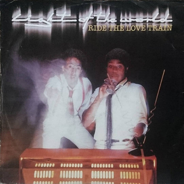 Light Of The World - Ride The Love Train