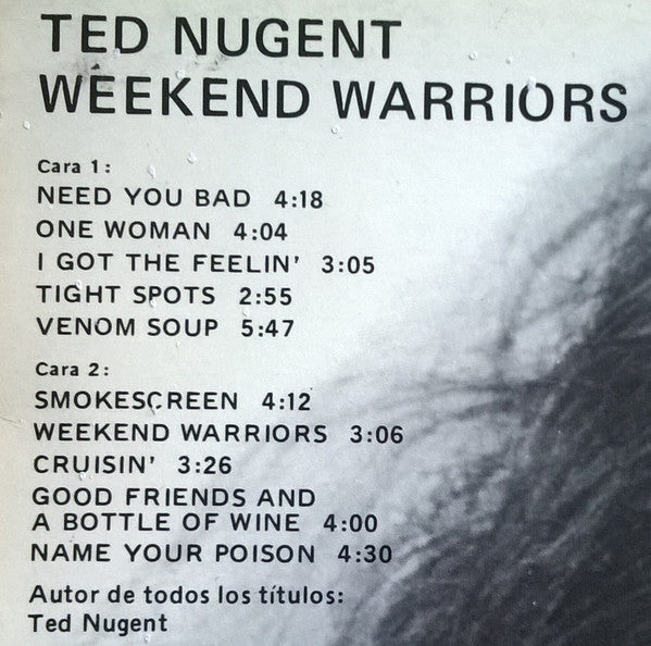 Ted Nugent - Weekend Warriors