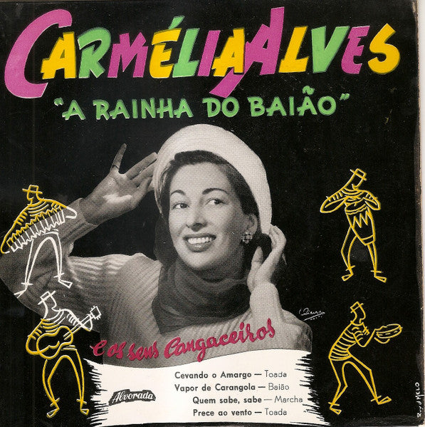 Carmélia Alves - A Rainha Do Baião