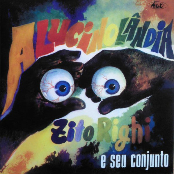 Zito Righi E Seu Conjunto - Alucinolândia