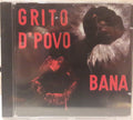 Bana - Grito D'Povo