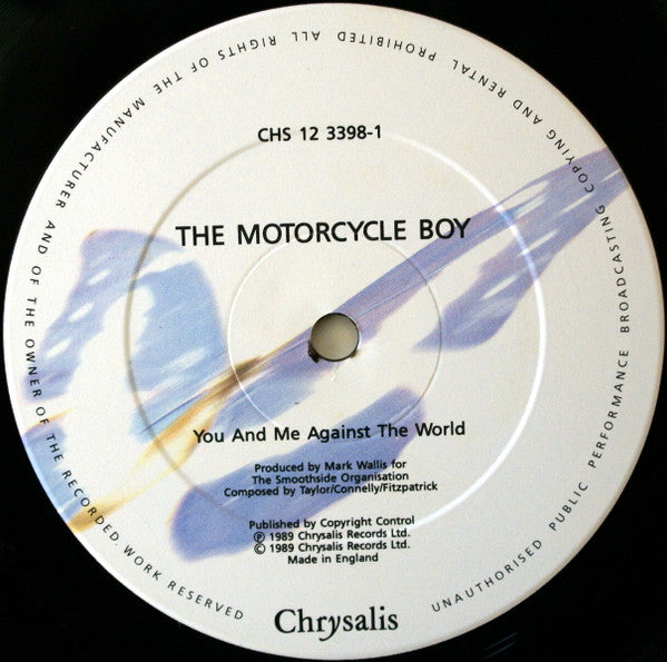 The Motorcycle Boy - You And Me Against The World