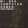 Mi-Sex - Computer Games (Special Dance Mix)