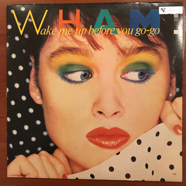Wham! - Wake Me Up Before You Go-Go