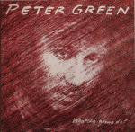 Peter Green (2) - Whatcha Gonna Do?