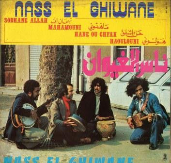 Nass El Ghiwane - ناس الغيوان = Nass El Ghiwane