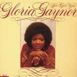 Gloria Gaynor - I've Got You