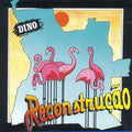Dino (55) - Reconstrução