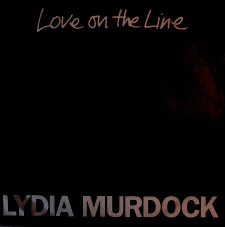 Lydia Murdock - Love On The Line