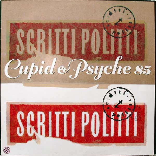Scritti Politti - Cupid & Psyche 85