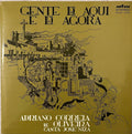 Adriano Correia De Oliveira - Gente De Aqui E De Agora