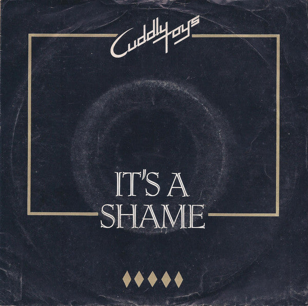 Cuddly Toys - It's A Shame
