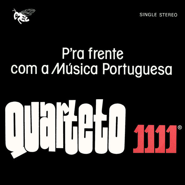Quarteto 1111 - P'ra Frente Com A Música Portuguesa