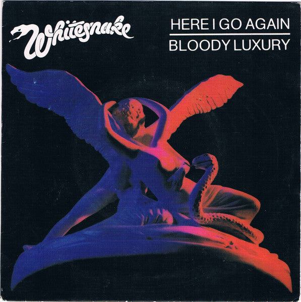 Whitesnake - Here I Go Again / Bloody Luxury