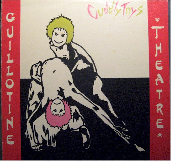 Cuddly Toys - Guillotine Theatre